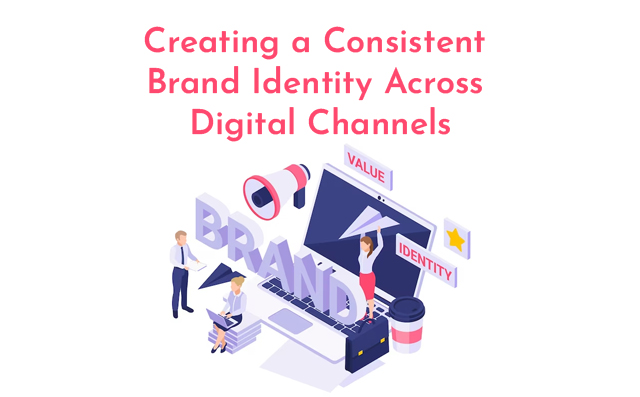 Creating Consistent Brand Identity